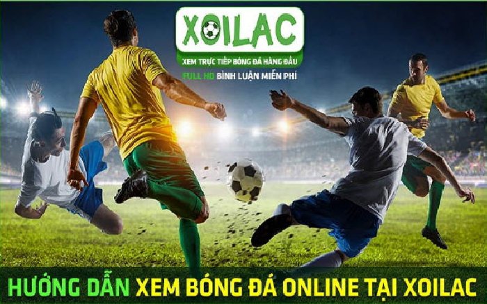 Xoilac TV - Khám phá nền tảng hàng đầu cho trực tiếp bóng đá