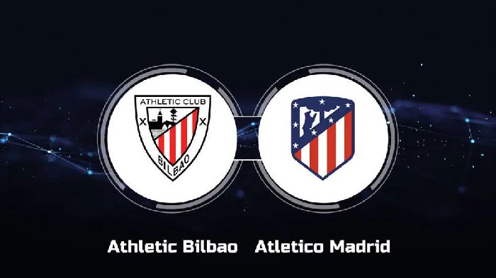 Soi kèo Bilbao vs Atletico Madrid, 03h30 ngày 01/3: Điểm tựa sân nhà