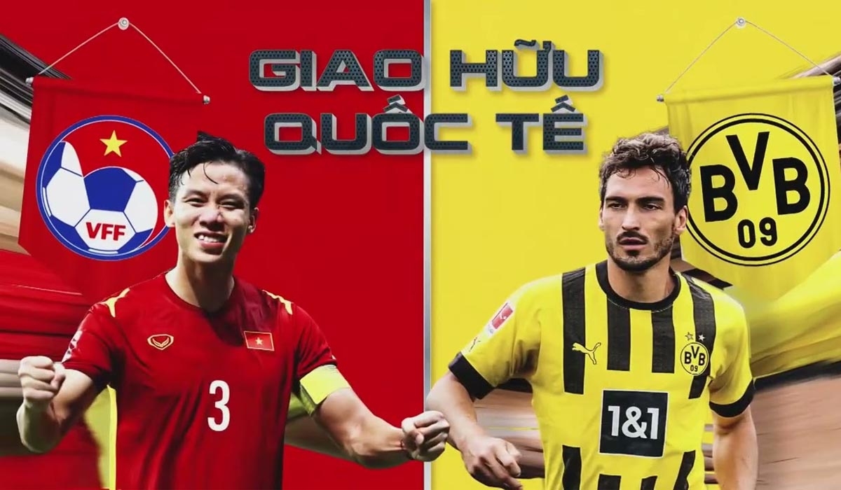 Trực tiếp Việt Nam vs Dortmund hôm nay, Link xem ở đâu, trên kênh nào?