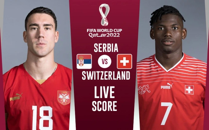 Soi kèo Tài Xỉu Serbia vs Thụy Sỹ, 02h00 ngày 3/12