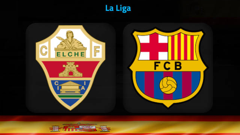 Dự đoán tỷ lệ, soi kèo Elche vs Barcelona, 2h00 ngày 2/4: Băng băng về đích