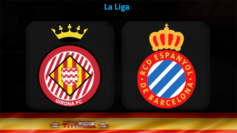 Dự đoán tỷ lệ, soi kèo Girona vs Espanyol, 19h00 ngày 1/4: Làm thịt Bầy vẹt